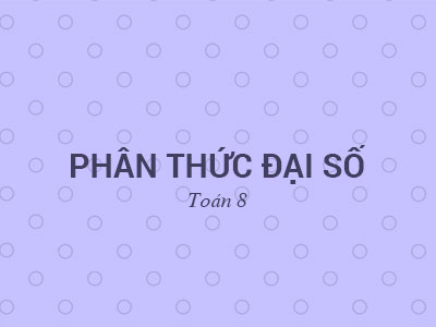 Biến đổi biểu thức hữu tỉ